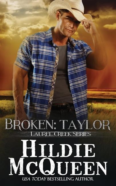 Broken: Taylor: Laurel Creek Series