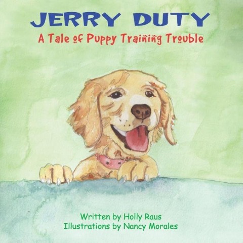 Jerry Duty: A Tale of Puppy Training Trouble