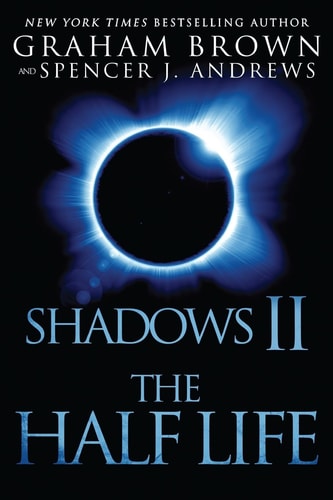 Shadows 2 The Half Life