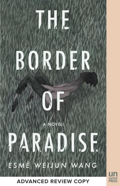 The Border of Paradise: A Novel