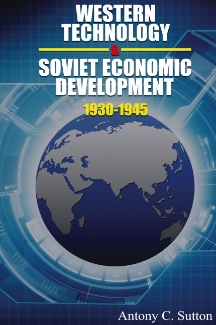 Western Technology and Soviet Economic Development 1930 to 1945