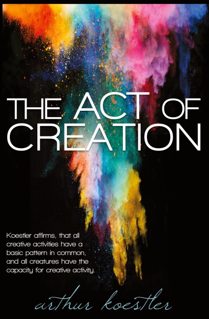 The Act of Creation