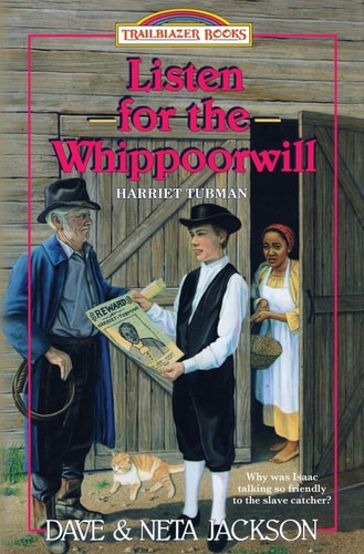 Listen for the Whippoorwill Introducing Harriet Tubman