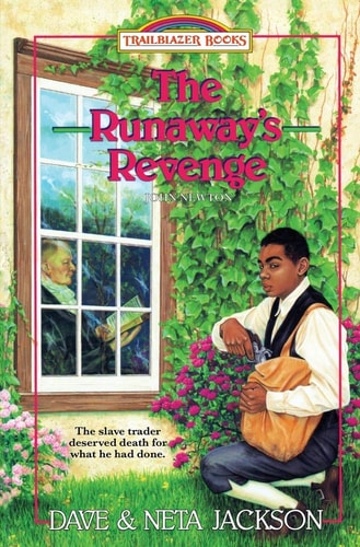 The Runaway's Revenge Introducing John Newton