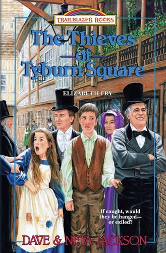 The Thieves of Tyburn Square Introducing Elizabeth Fry