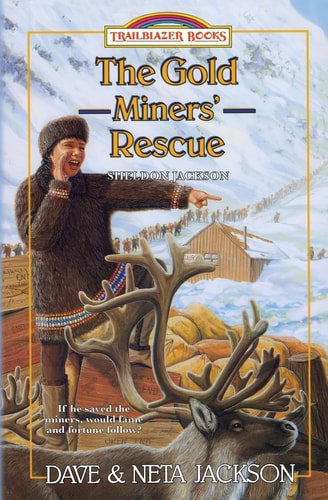 The Gold Miners' Rescue Introducing Sheldon Jackson