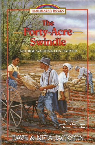The Forty-Acre Swindle Introducing George Washington Carver