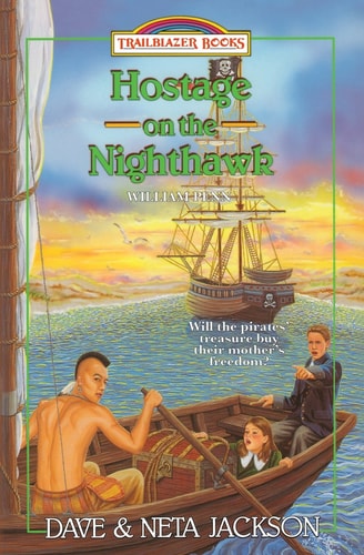 Hostage on the Nighthawk Introducing William Penn