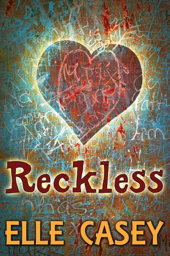 Reckless (The Sequel to Wrecked)