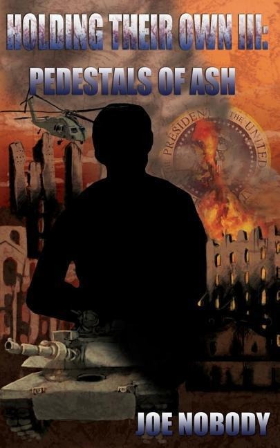 Holding Their Own III: Pedestals of Ash