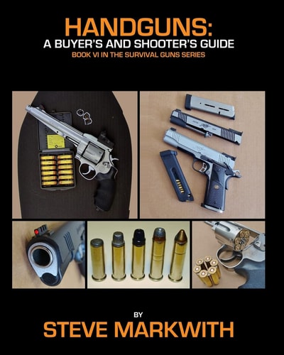 Handguns A Buyer's and Shooter's Guide