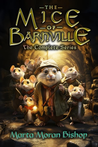 The Mice of Barnville The Complete Series