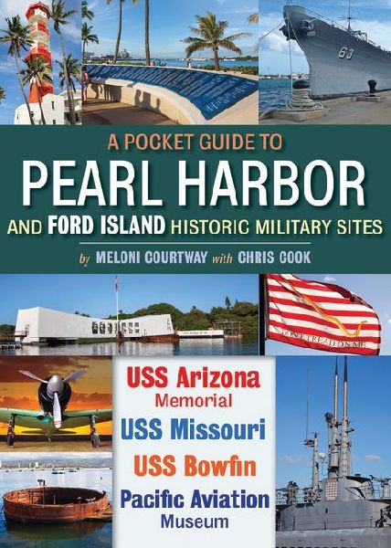 Pocket Guide to Pearl Harbor and Ford Island Historic Military Sites