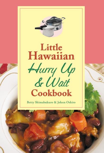 Little Hawaiian Hurry Up & Wai