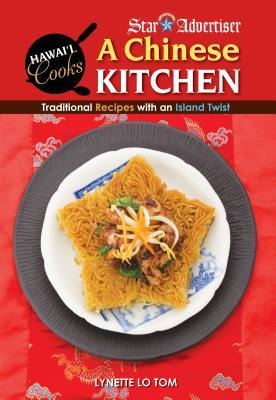 Chinese Kitchen: Traditional Recipes with an Island Twist