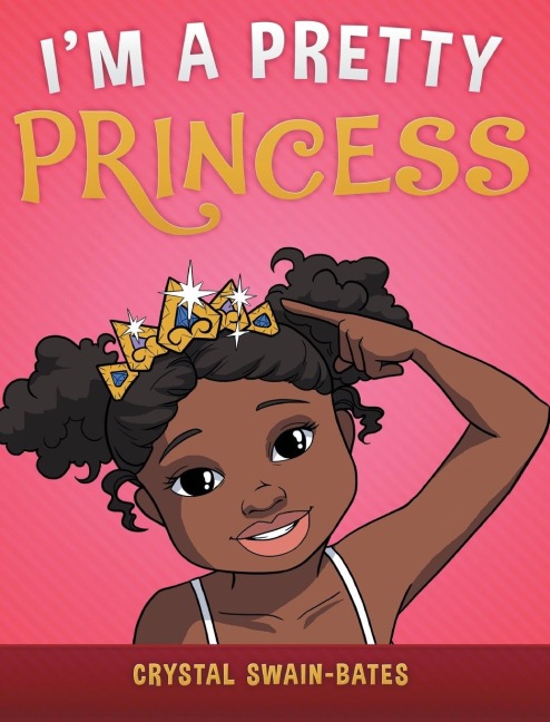 Im a Pretty Princess