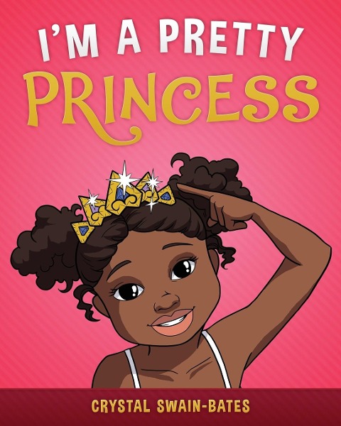 Im a Pretty Princess