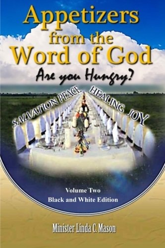 Appetizers from the Word of God Volume Two Black and White Edition