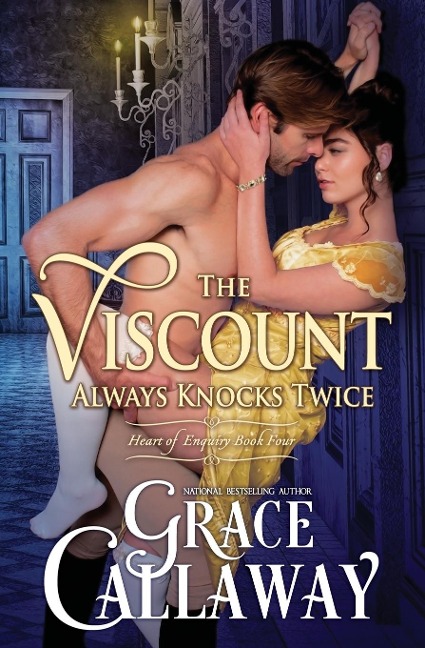 The Viscount Always Knocks Twice: A Steamy Enemies to Lovers Regency Romance