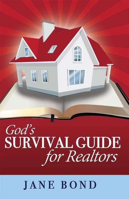 Gods Survival Guide for Realtors
