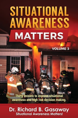 Situational Awareness Matters Volume 3