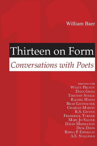 Thirteen on Form Conversations with Poets