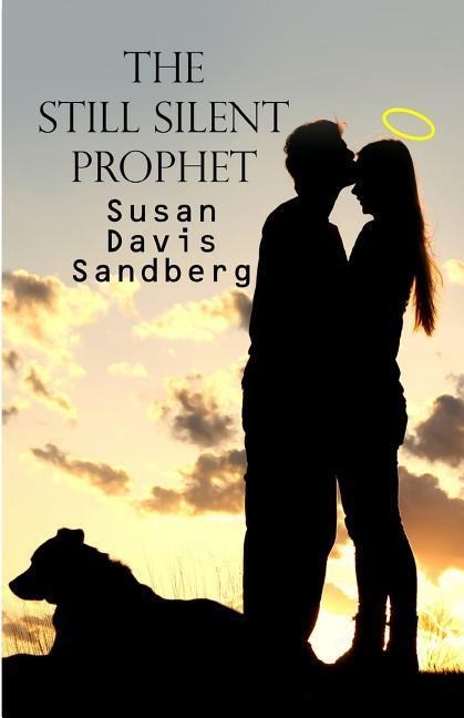 The Still Silent Prophet
