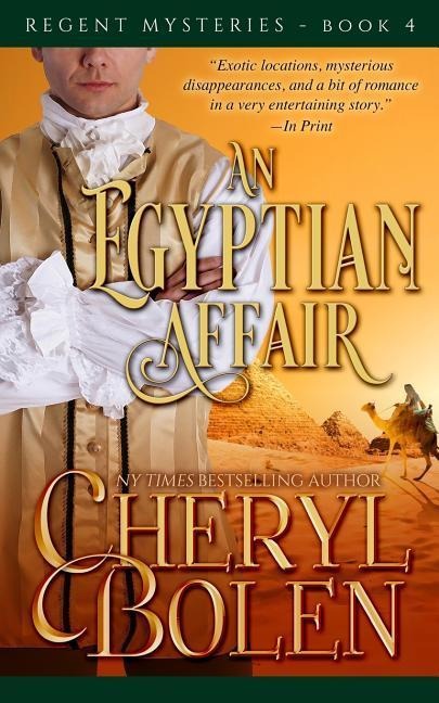 An Egyptian Affair: The Regent Mysteries, Book 4