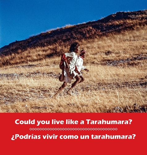 Could You Live Like a Tarahumara?