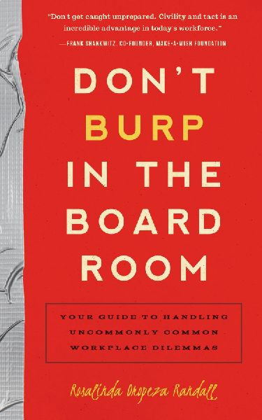 Don't Burp in the Board Room