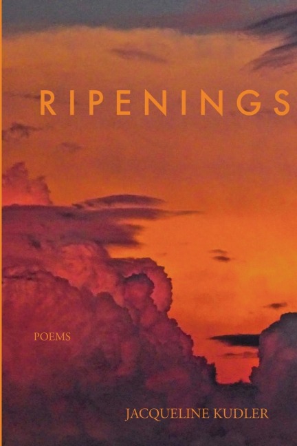 Ripenings: Poems