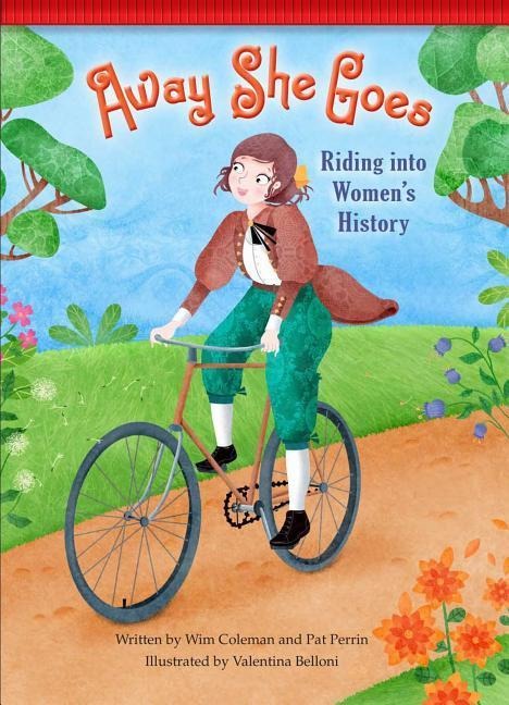 Away She Goes!: Riding Into Womens History