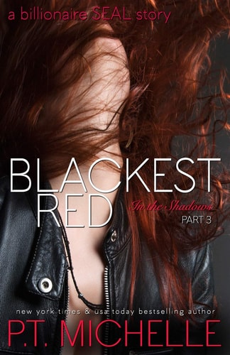 Blackest Red A Billionaire SEAL Story, Part 3