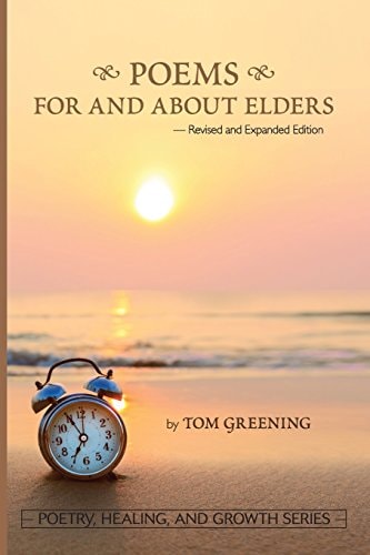 Poems for and about Elders Revised and Expanded Edition