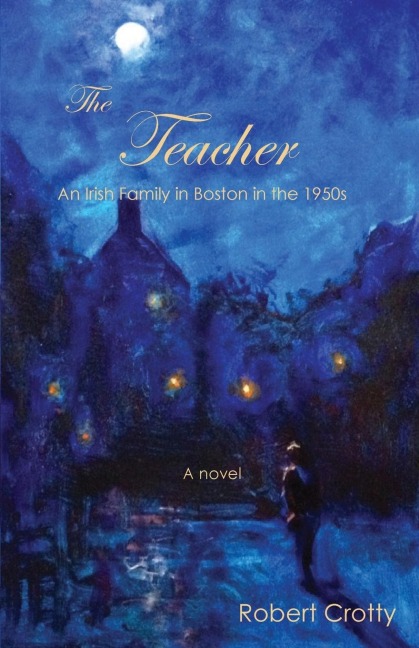 The Teacher: An Irish Family in Boston in the 1950s