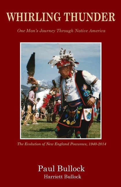 Whirling Thunder ONe Mans Journey Through Native America