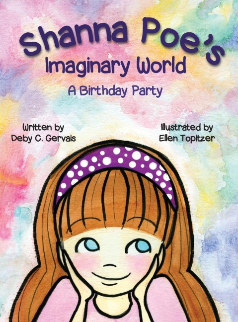 Shanna Poes Imaginary World A Birthday Party