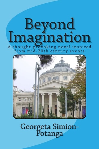 Beyond Imagination A Thought-Provoking Novel Inspired from Mid-20th Century Events