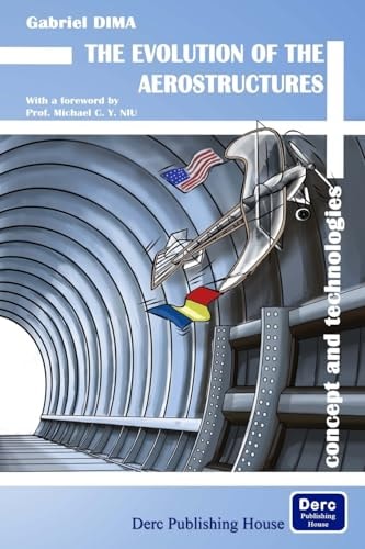 The Evolution of the Aerostructures Concept and Technologies