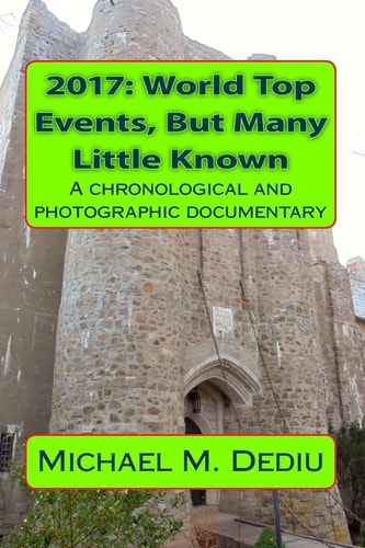 2017 World Top Events, But Many Little Known: a Chronological and Photographic Documentary