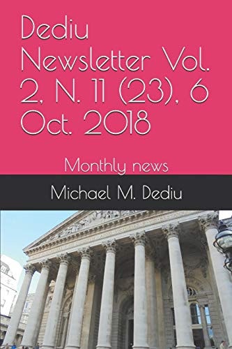 Dediu Newsletter Vol. 2, N. 11 (23), 6 Oct. 2018 Monthly News