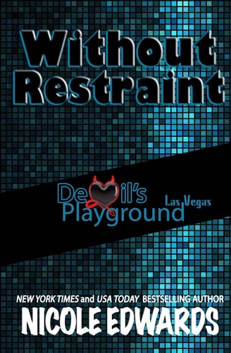 Without Restraint