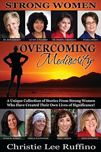Overcoming Mediocrity Strong Women
