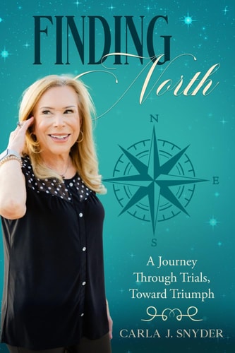 Finding North A Journey Through Trials, Toward Triumph