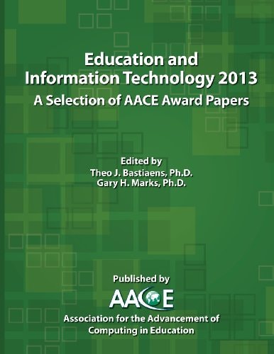 Education and Information Technology 2013 A Selection of Aace Award Papers