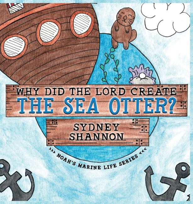 Why Did the Lord Create the Sea Otter?