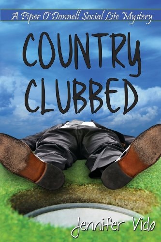 Country Clubbed A Piper O'Donnell Social Lite Mystery