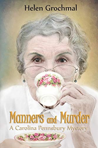 Manners and Murder A Carolina Pennsbury Mystery
