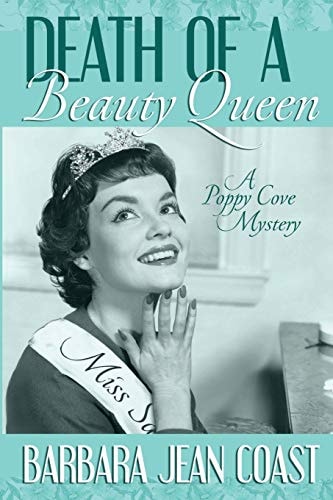 Death of a Beauty Queen A Poppy Cove Mystery