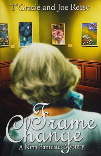 Frame Change A Nina Bannister Mystery